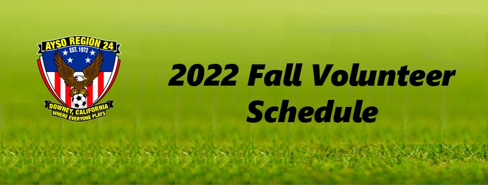 2022 Fall Volunteer Schedule
