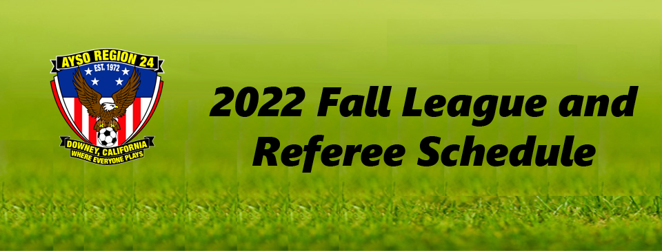 2022 Fall League/Referee Schedule