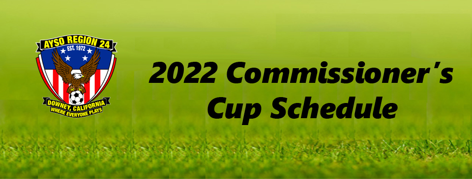 2022 Commissioner's Cup Schedule